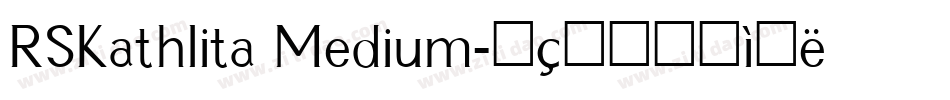 RSKathlita Medium字体转换